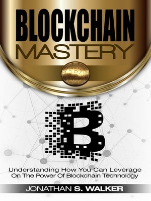 cover image of Blockchain Mastery